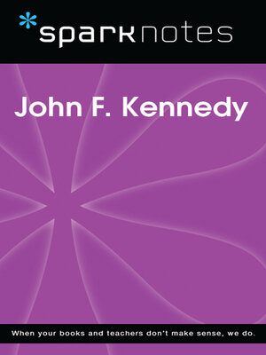 cover image of John F. Kennedy (SparkNotes Biography Guide)